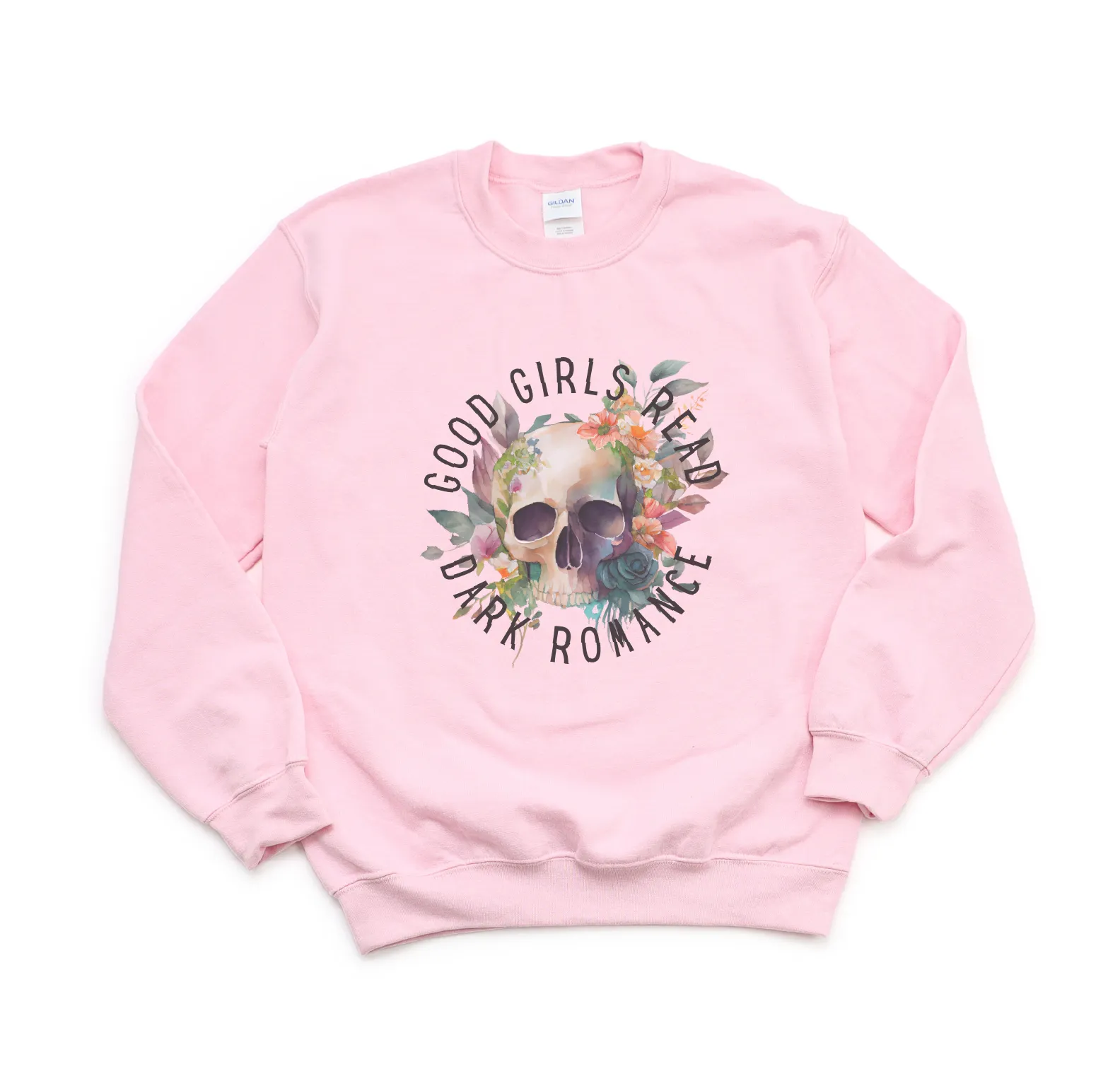 Good Girls Read Dark Romance Sweatshirt