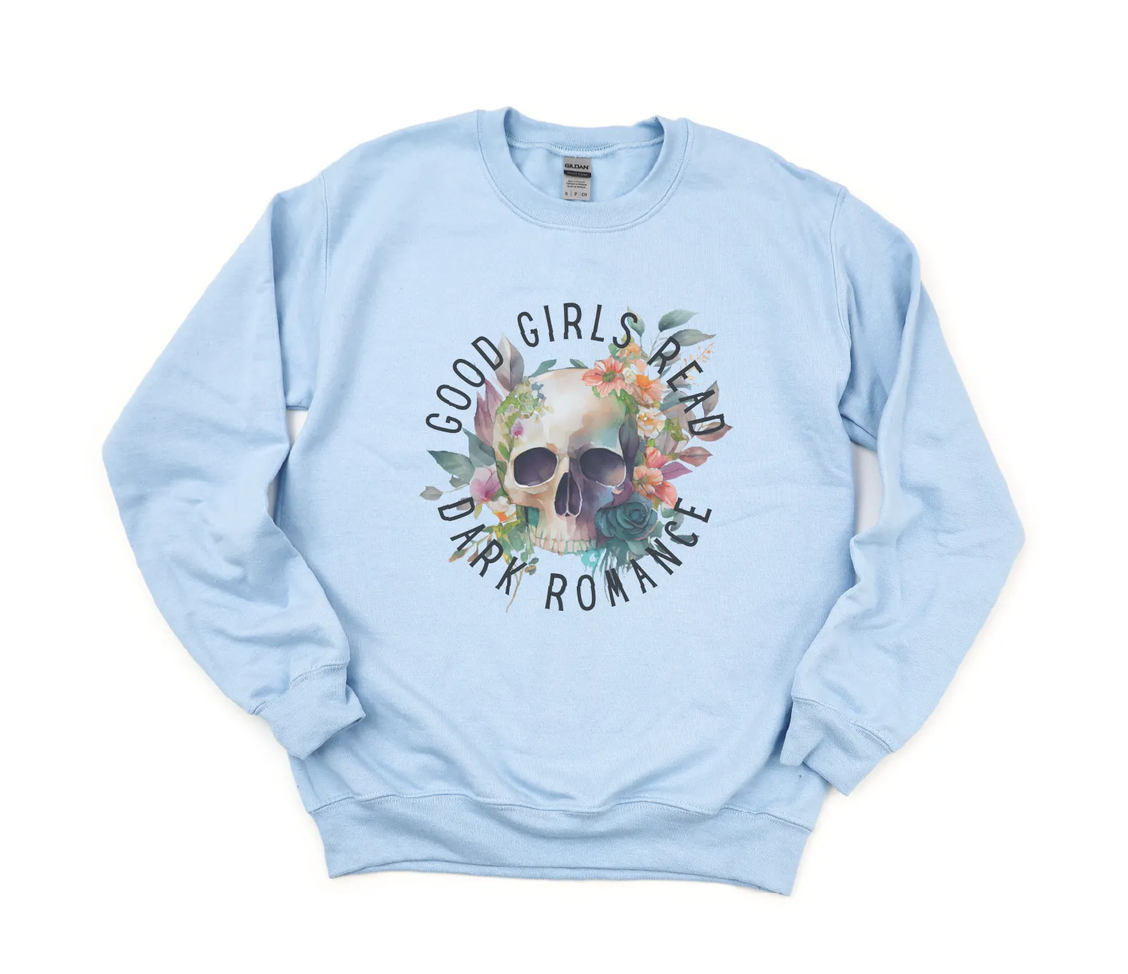 Good Girls Read Dark Romance Sweatshirt