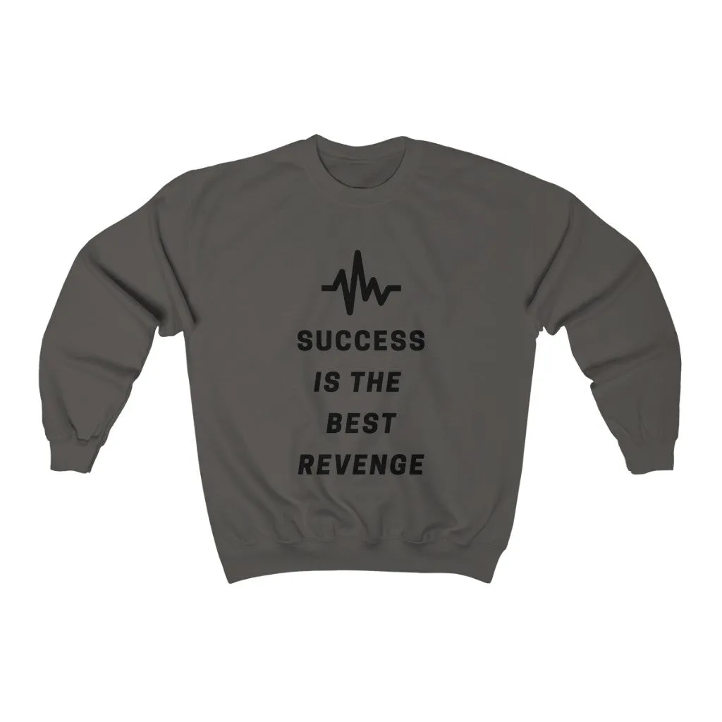 Success is the Best Revenge by MAXLIFE (Crewneck)